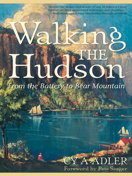 Title details for Walking the Hudson by Cy A Adler - Wait list